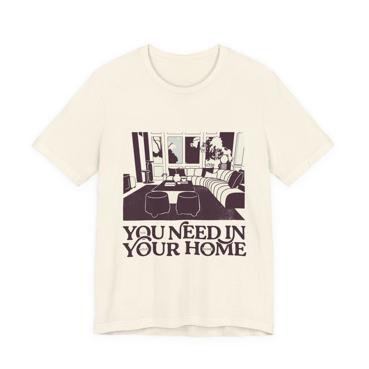You need in your home