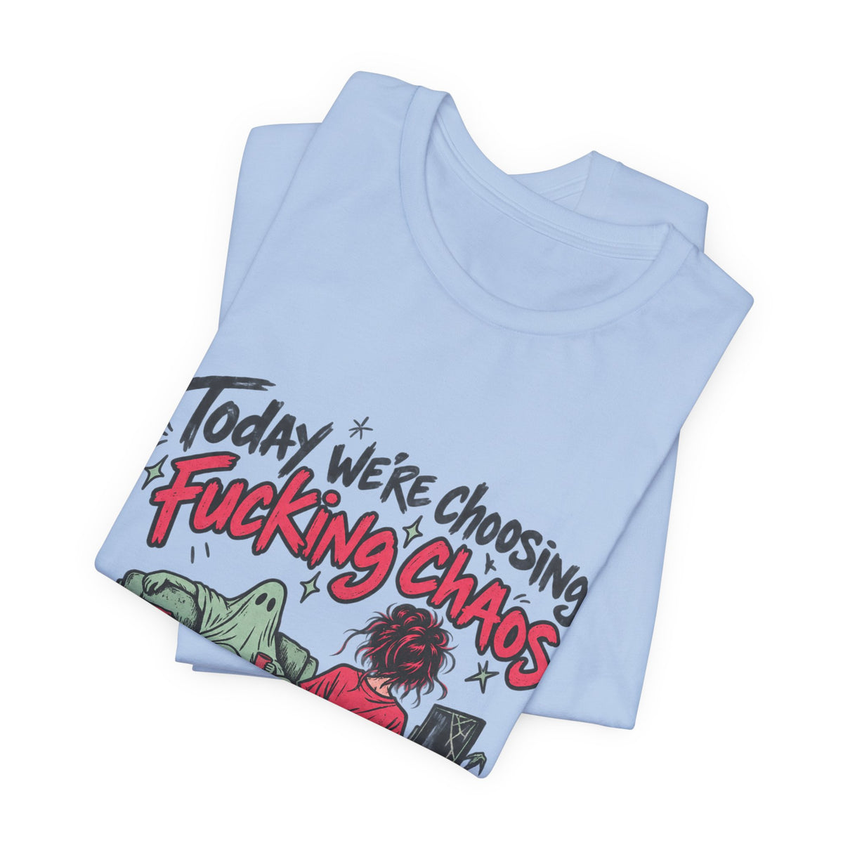 Choosing Fucking Chaos