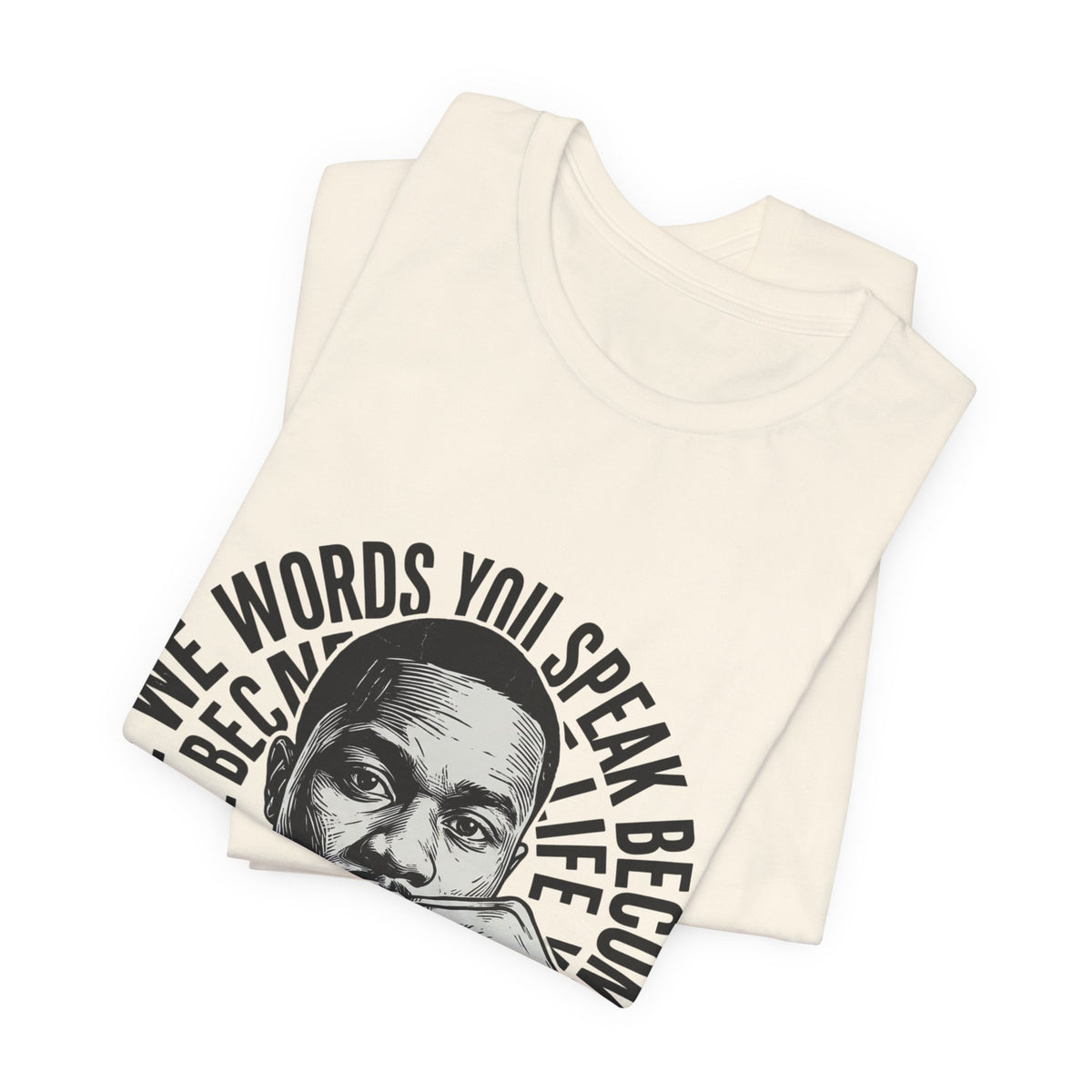 The Words You Speak
