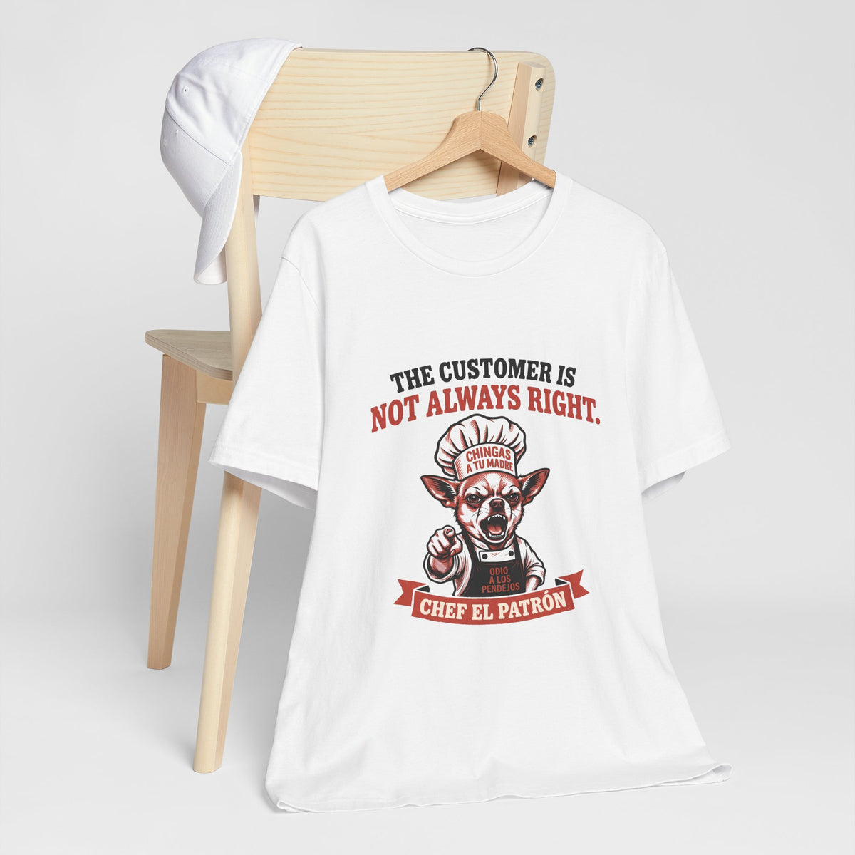 Chef El Patrón - The Customer Is Not Always Right