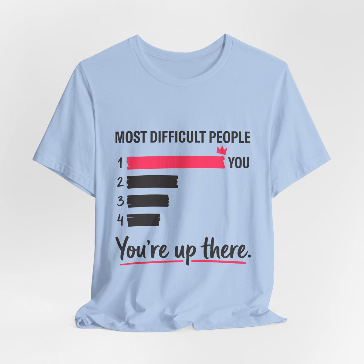 You're Up There