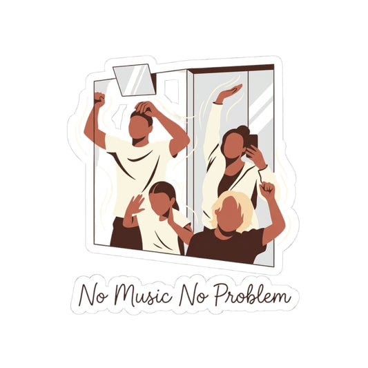NO MUSIC NO PROBLEM