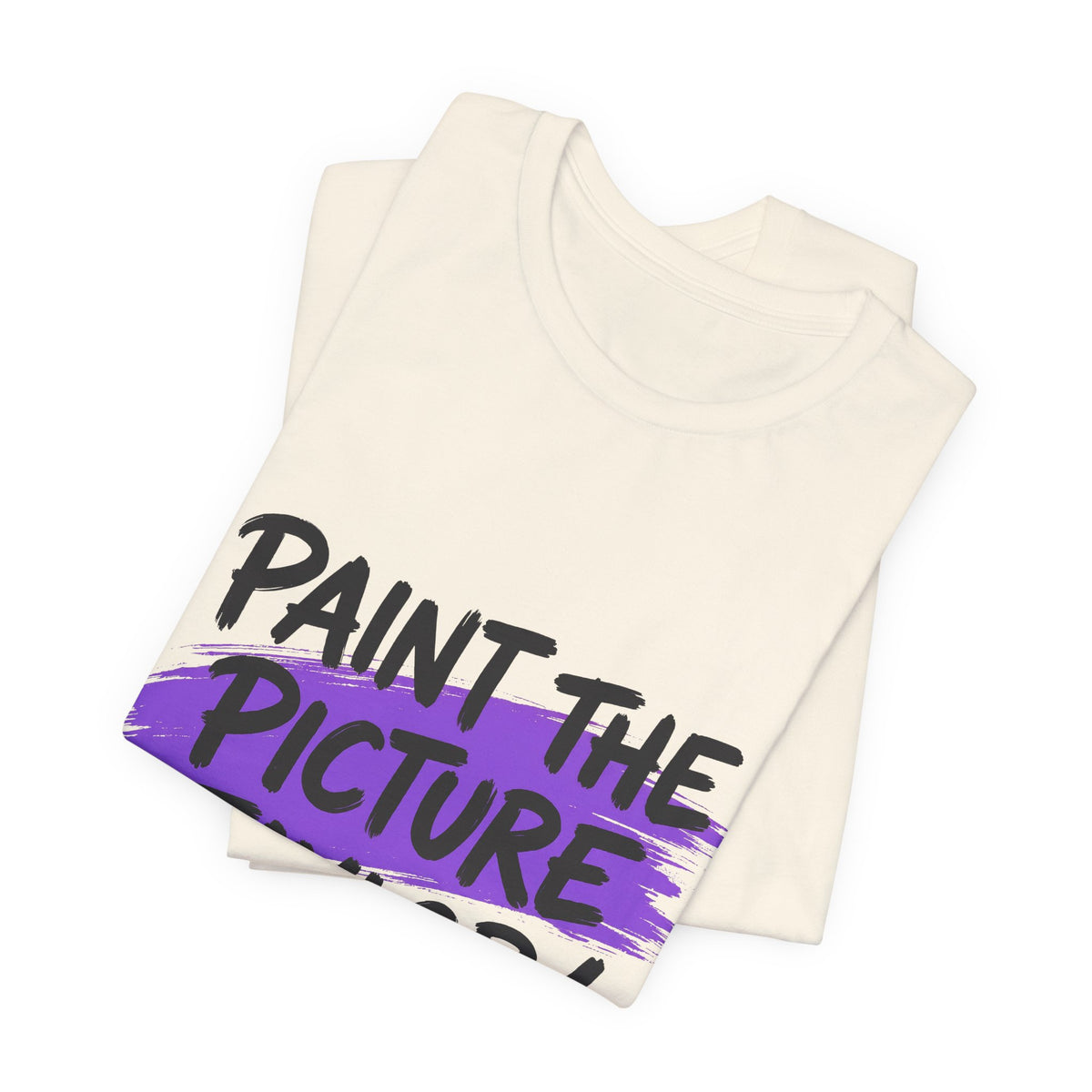 PAINT THE PICTURE TAYLOR!
