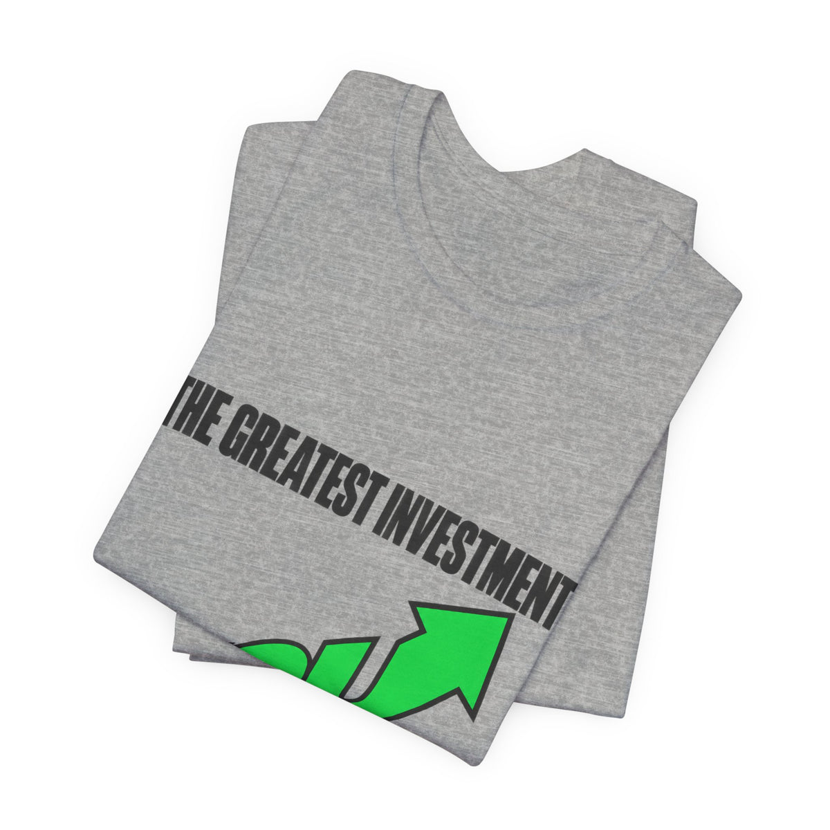 The Greatest Investment