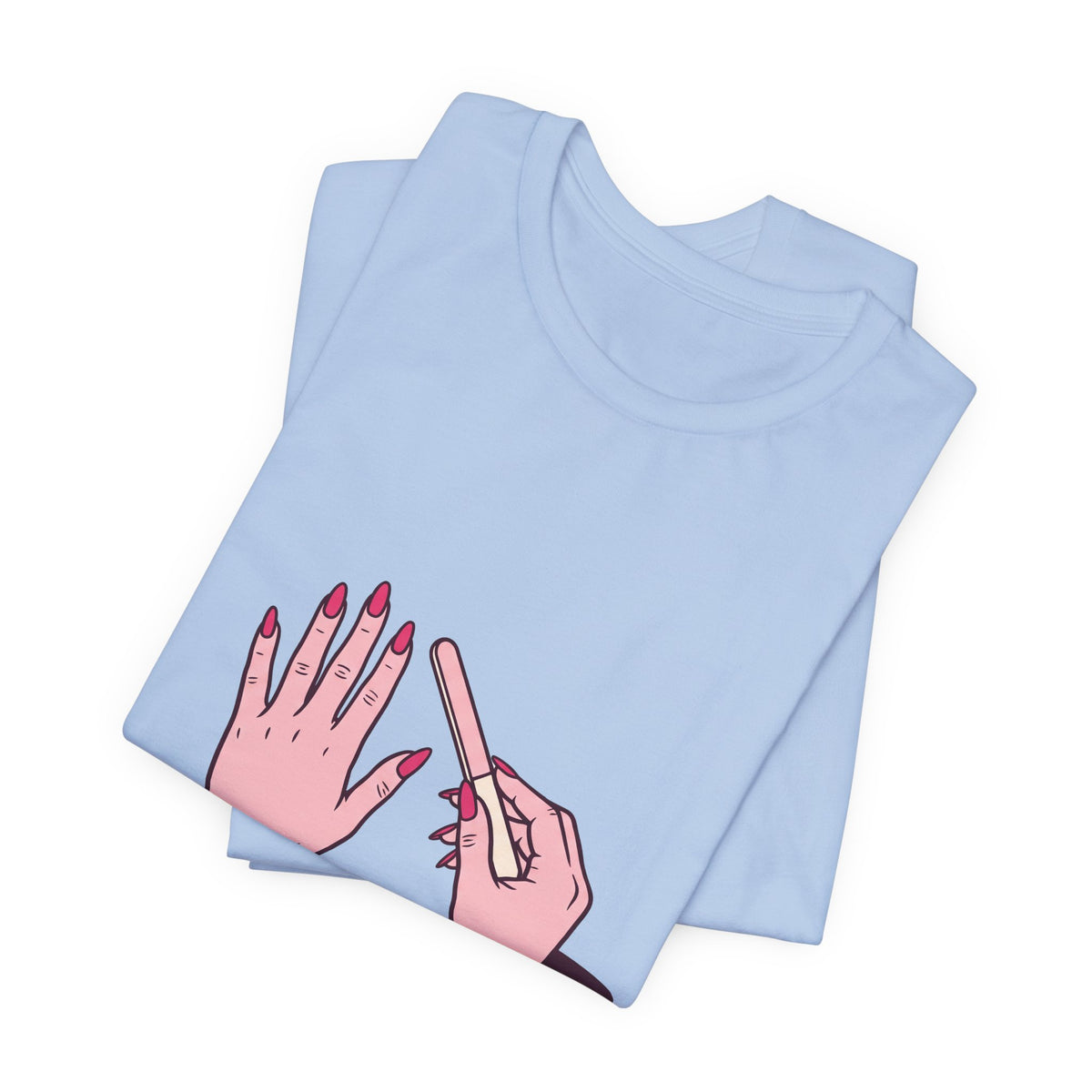 Don't Tell Me How To Do Nails (Pink)
