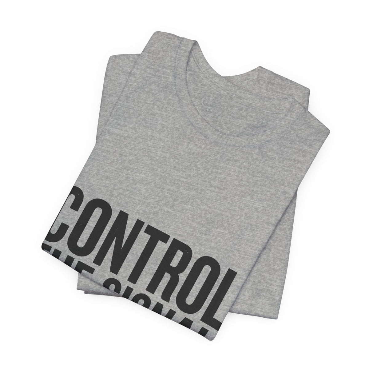 Control The Signal