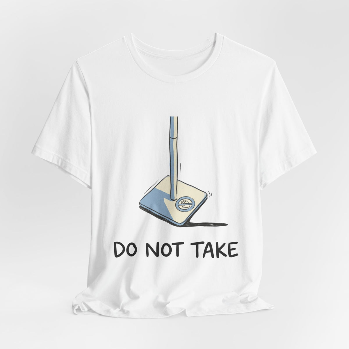 DO NOT TAKE