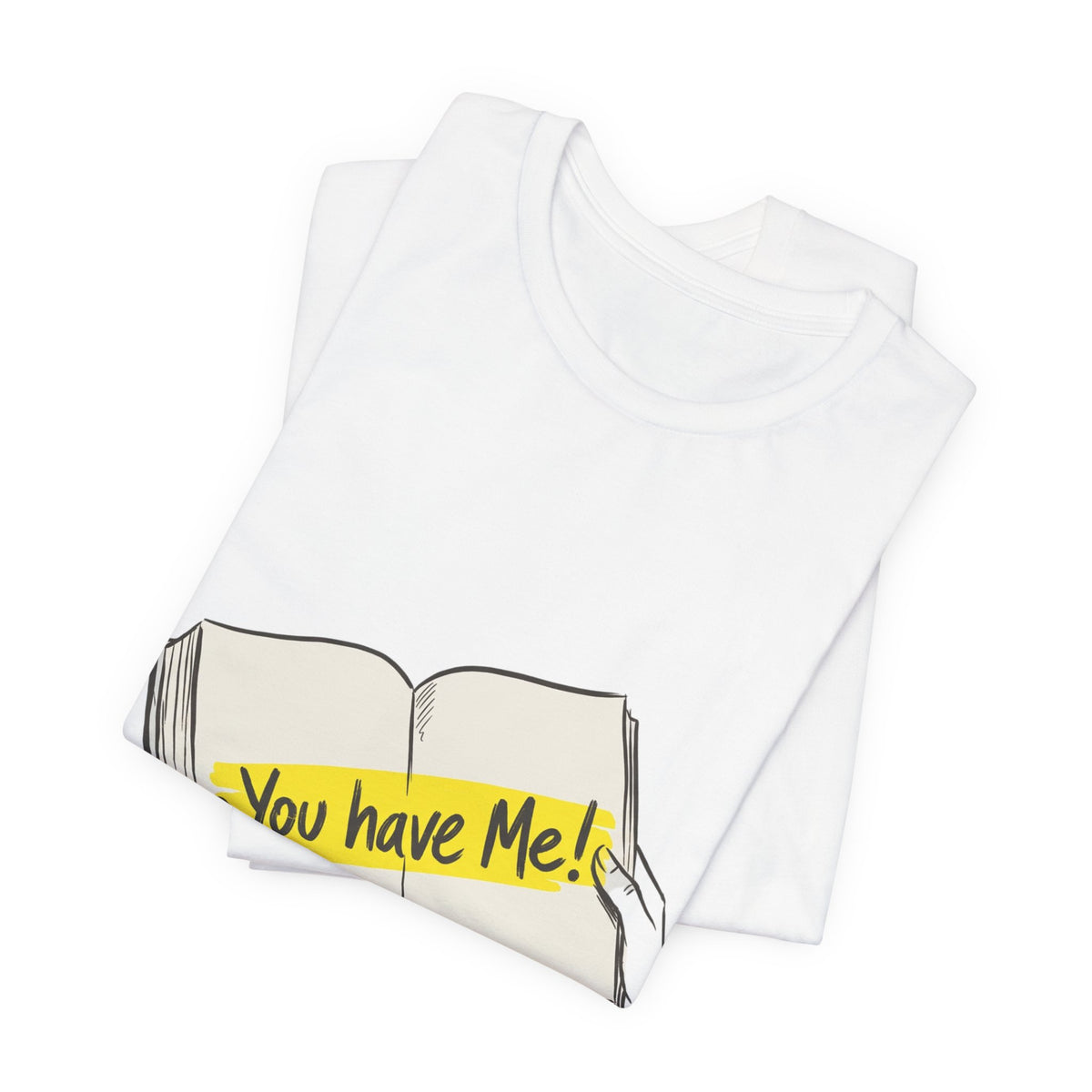 You Have Me