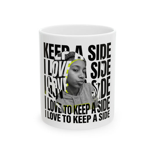 I love to keep a side