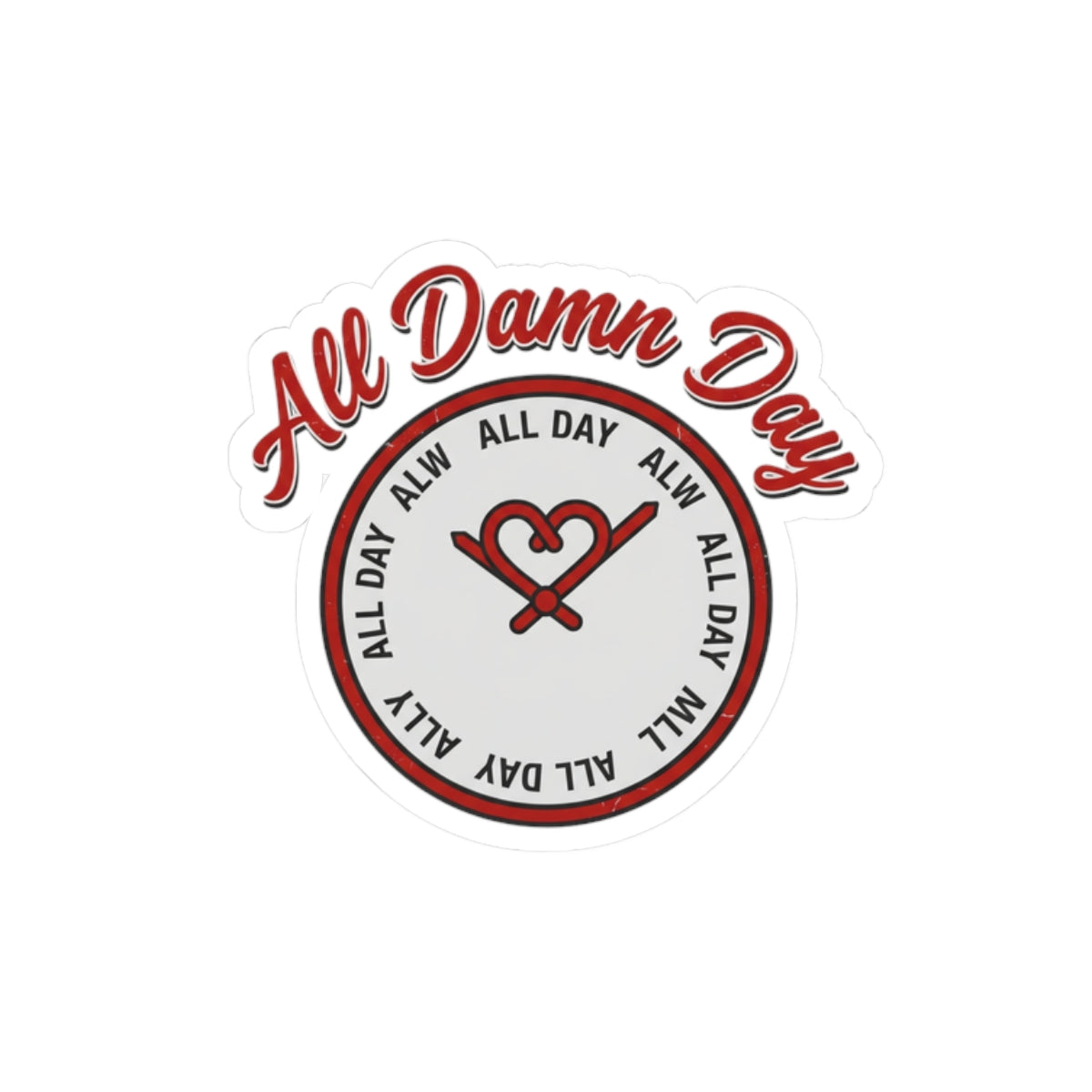 All Damn Day Clock Heart