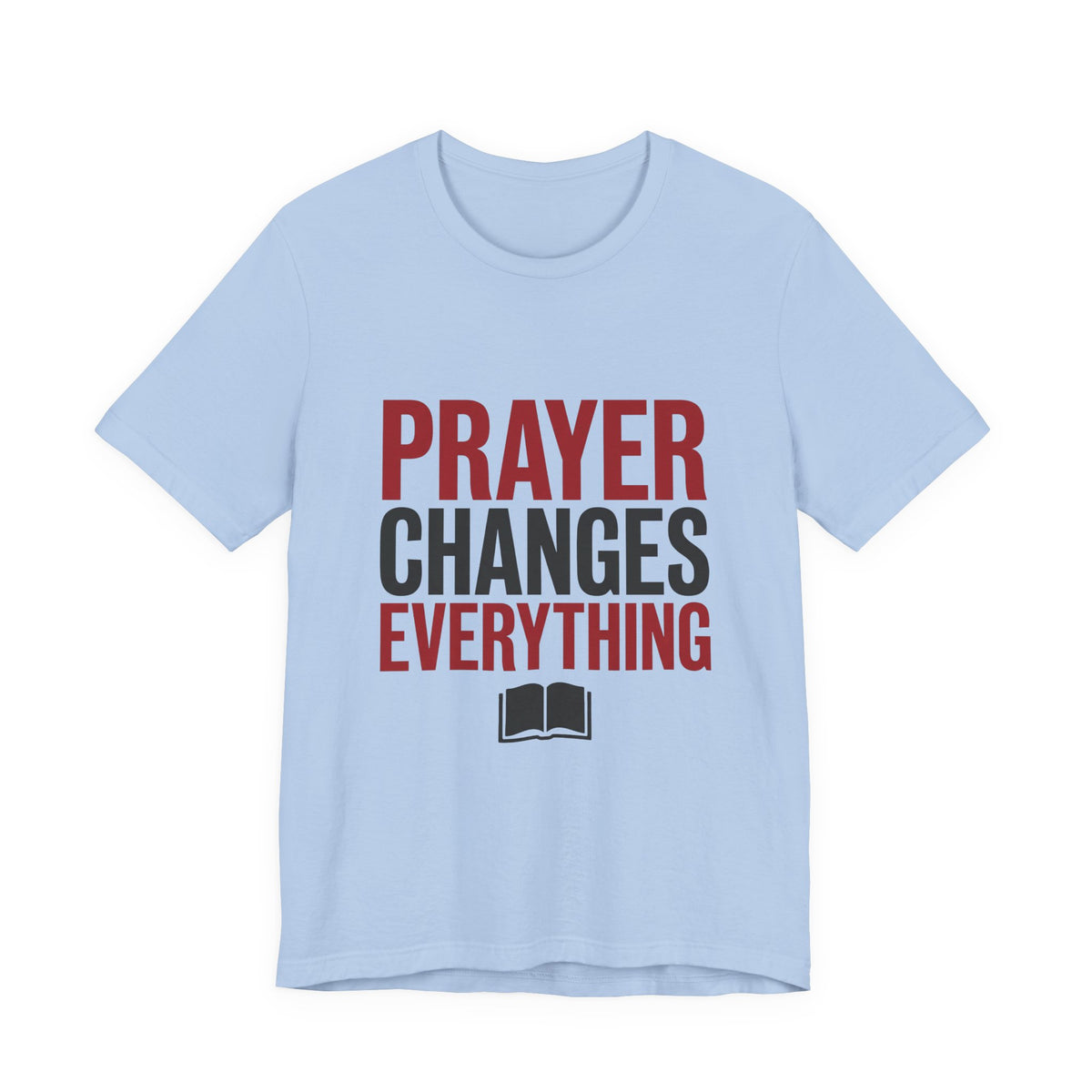 Prayer Changes Everything