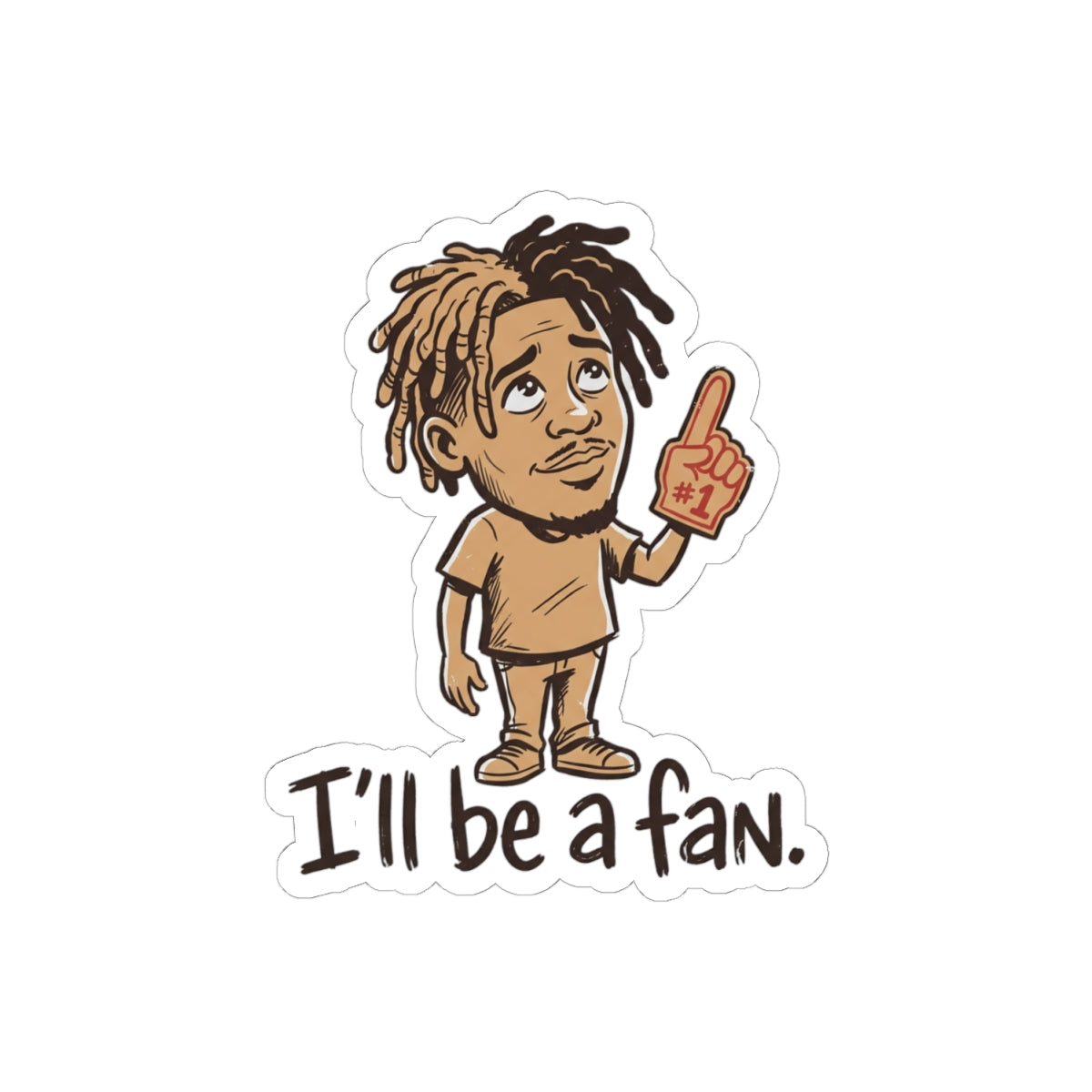 I'll Be A Fan