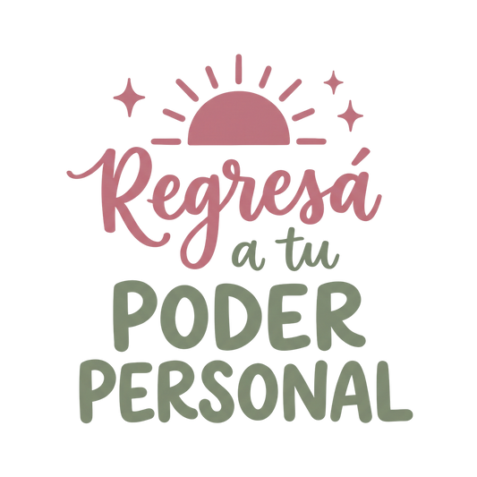 Regresá a tu poder personal