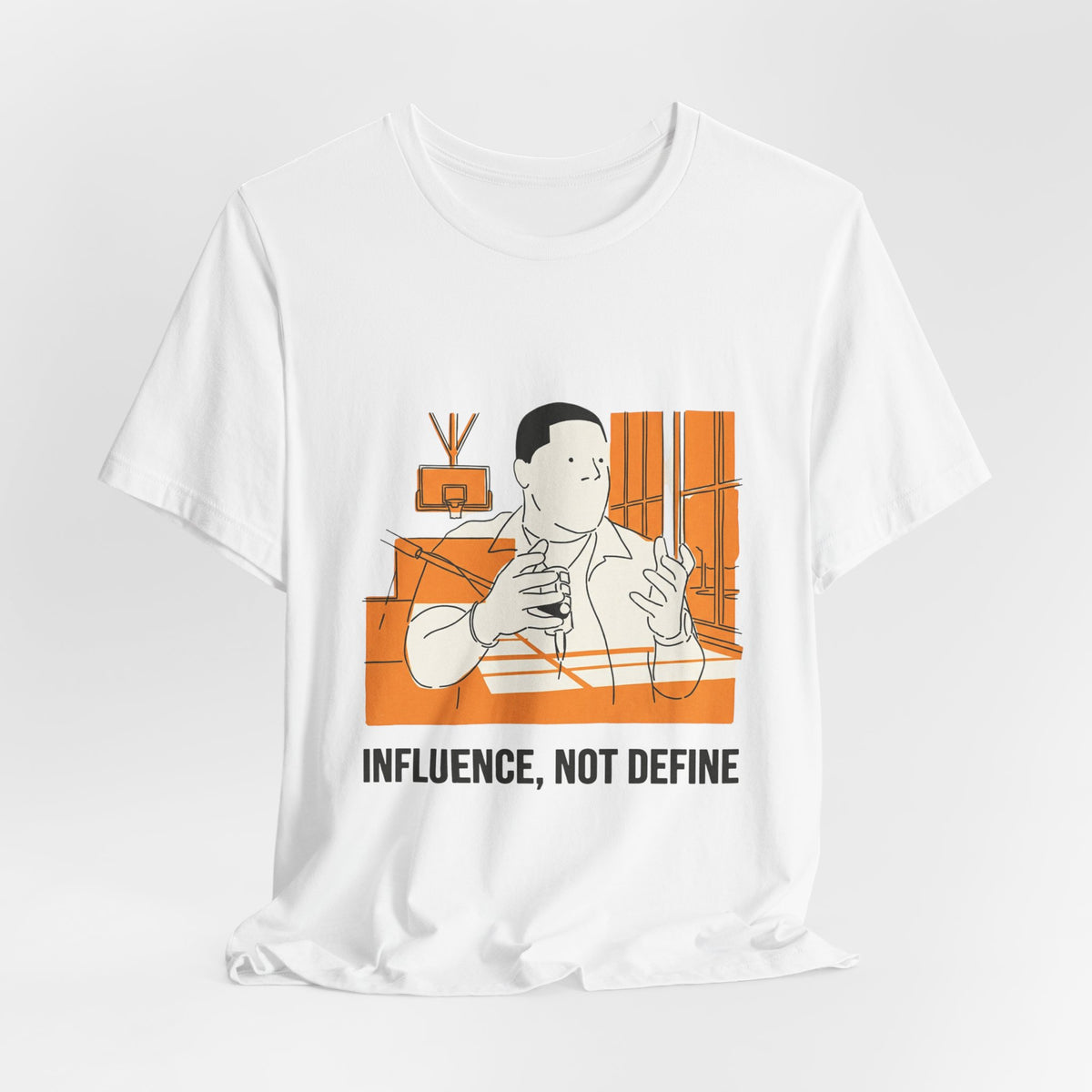 Influence, Not Define