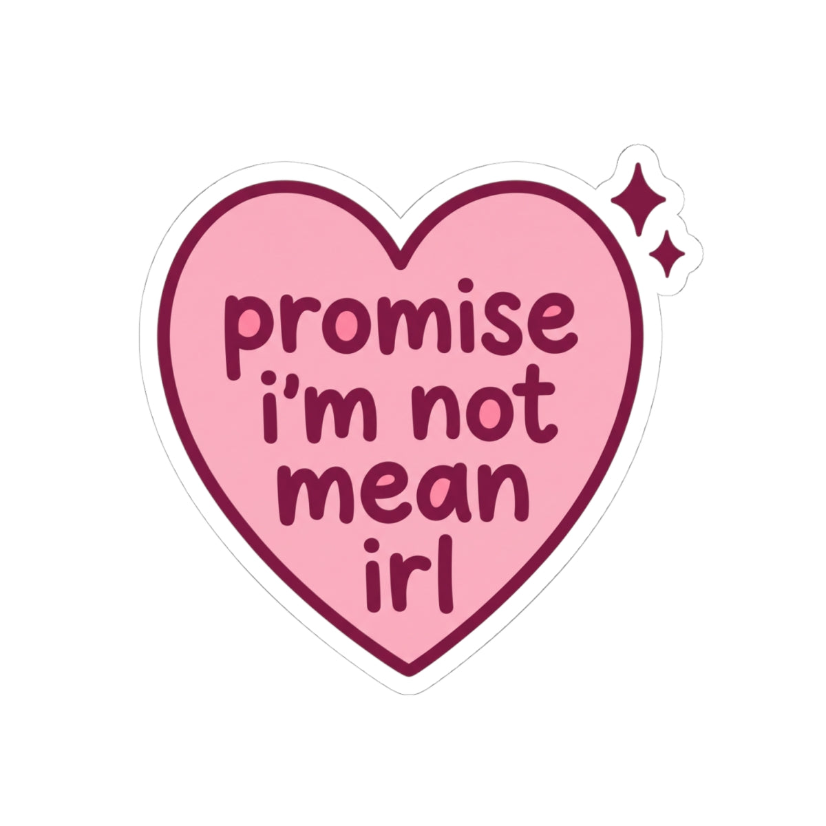 Not Mean IRL Heart