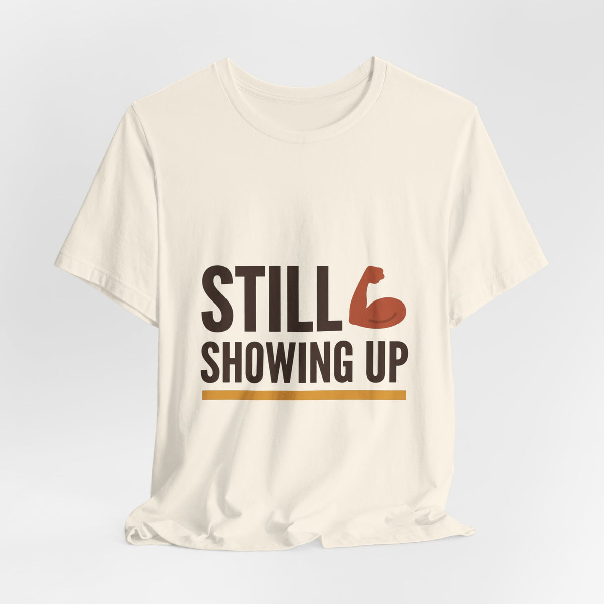 Still Showing Up