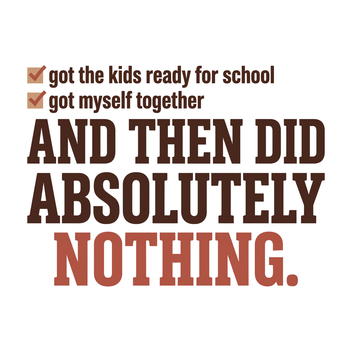 And Then Did Absolutely Nothing