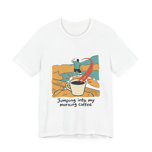 Jumping Into Morning Coffee
