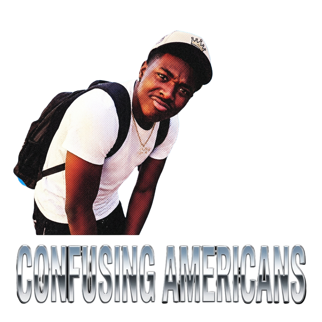 CONFUSING AMERICANS