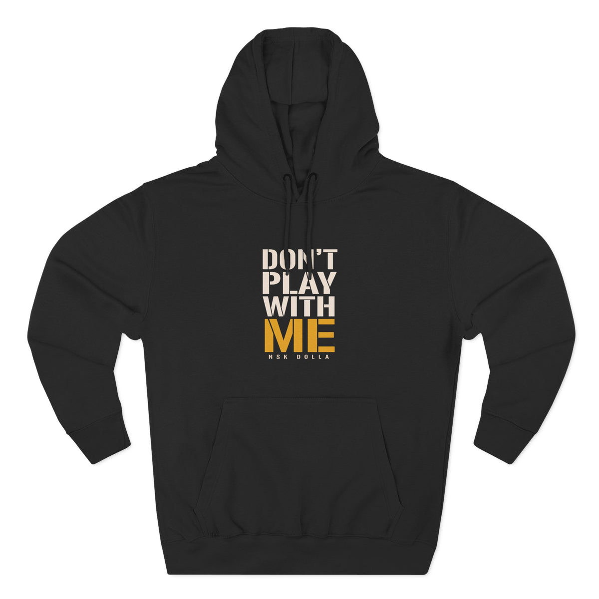 Don't Play With Me - Stencil