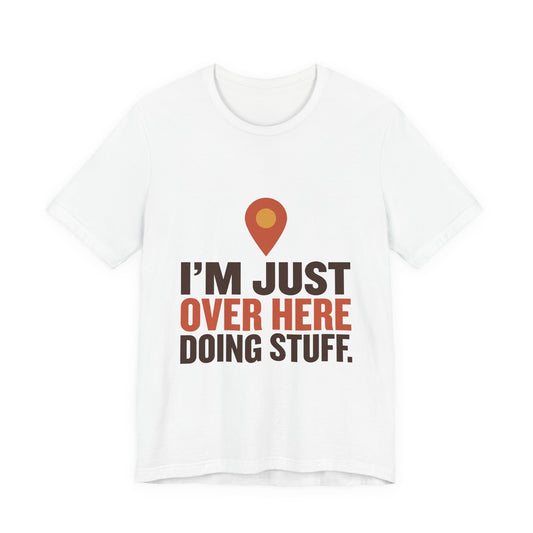 I'm just over here doing stuff.