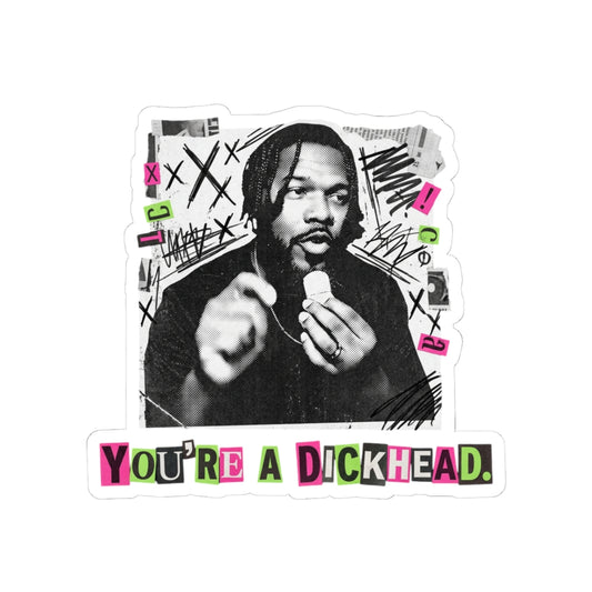 You're a dickhead.