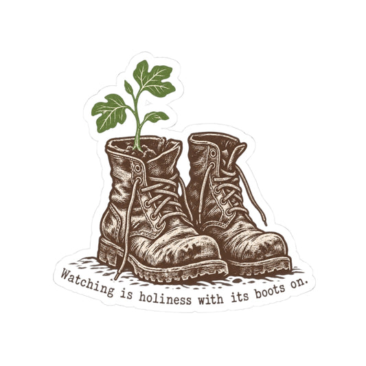 Holiness With Its Boots On
