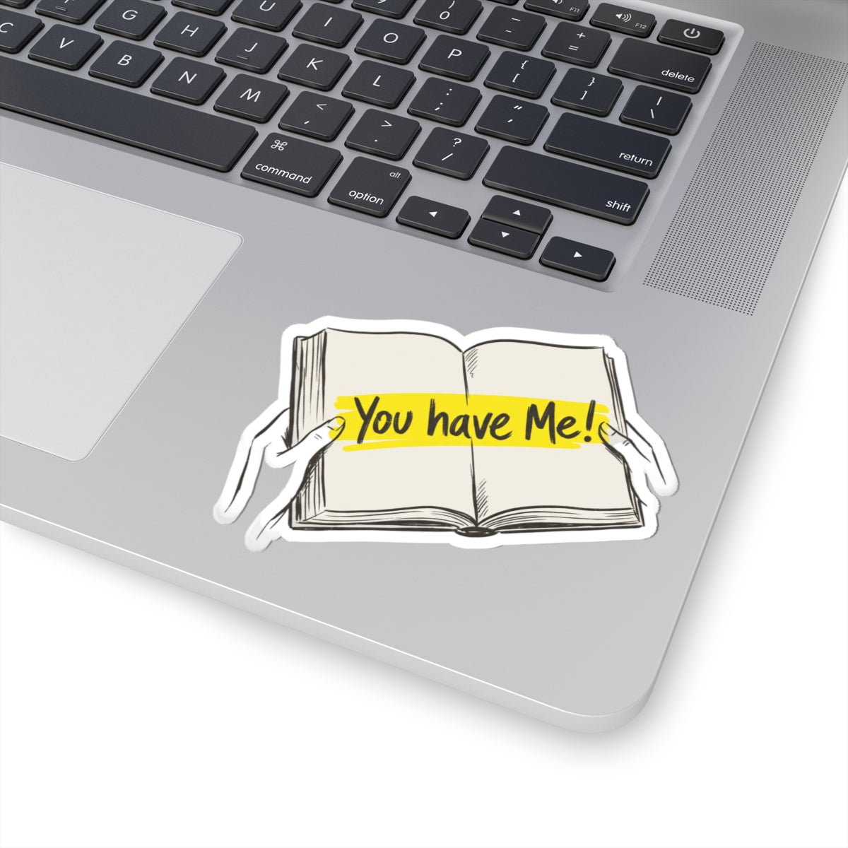 You Have Me