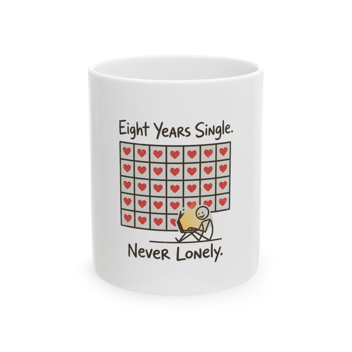 Eight Years Single, Never Lonely