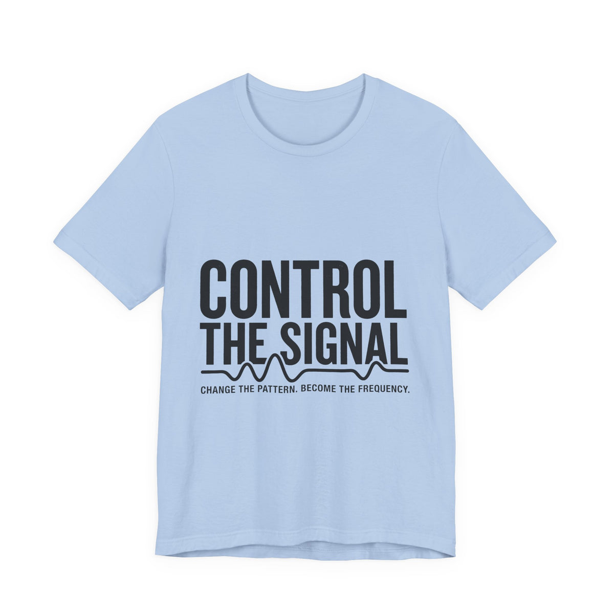 Control The Signal