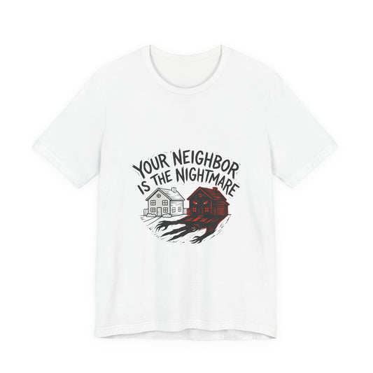 Nightmare Neighbor