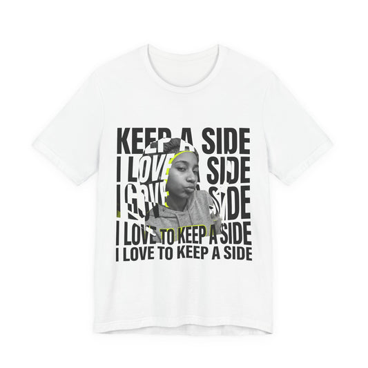 I love to keep a side
