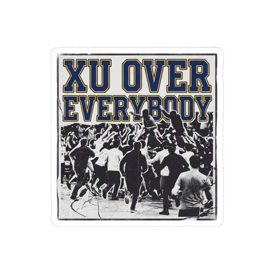 XU Over Everybody