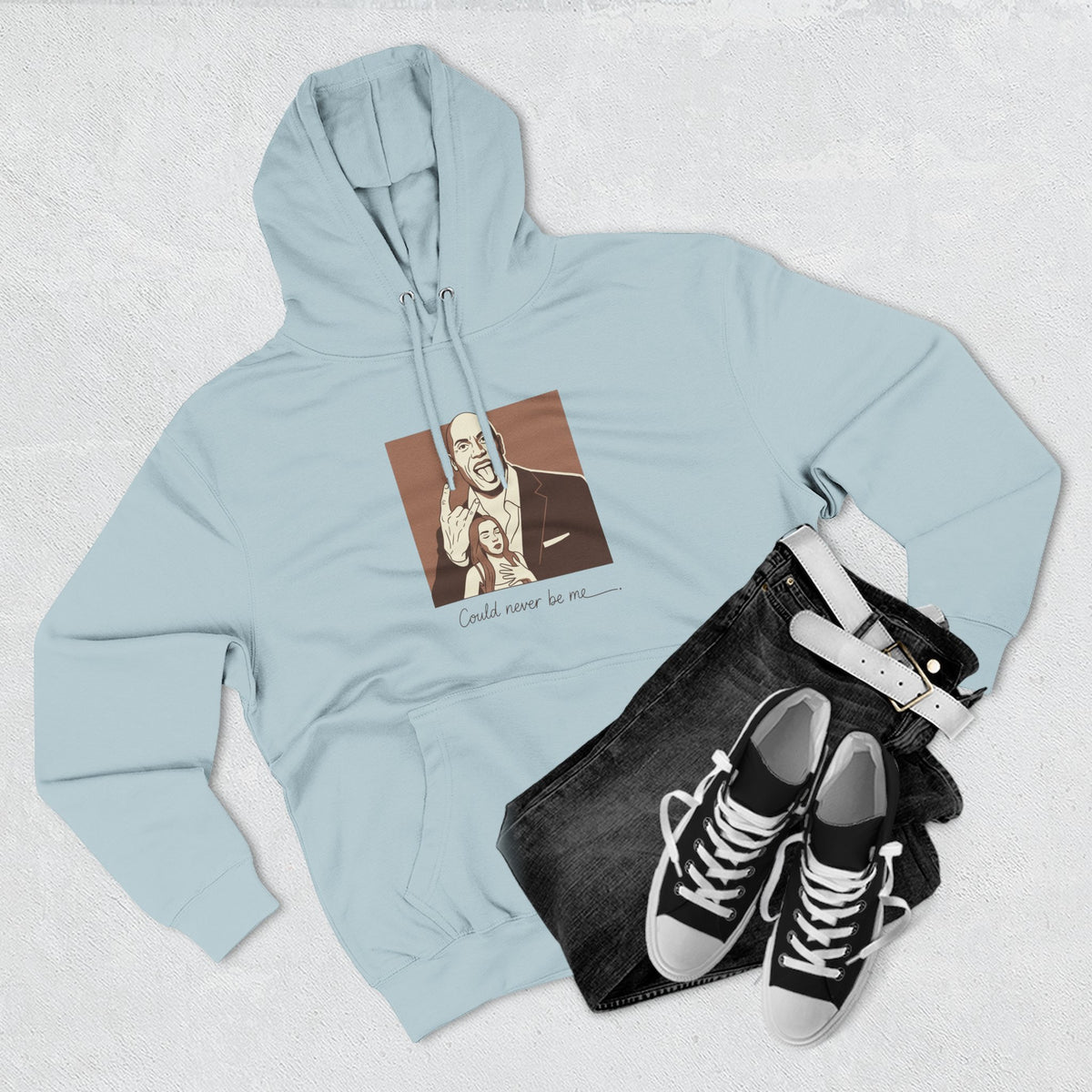 Could never be me.