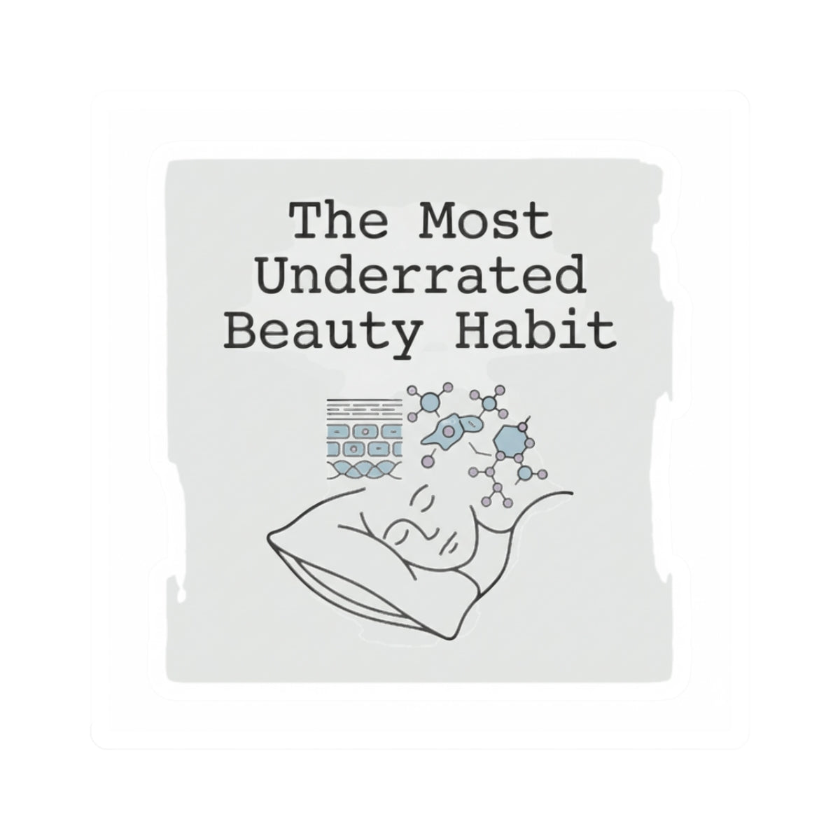 The Most Underrated Beauty Habit
