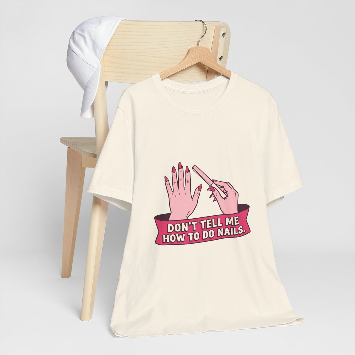 Don't Tell Me How To Do Nails (Pink)