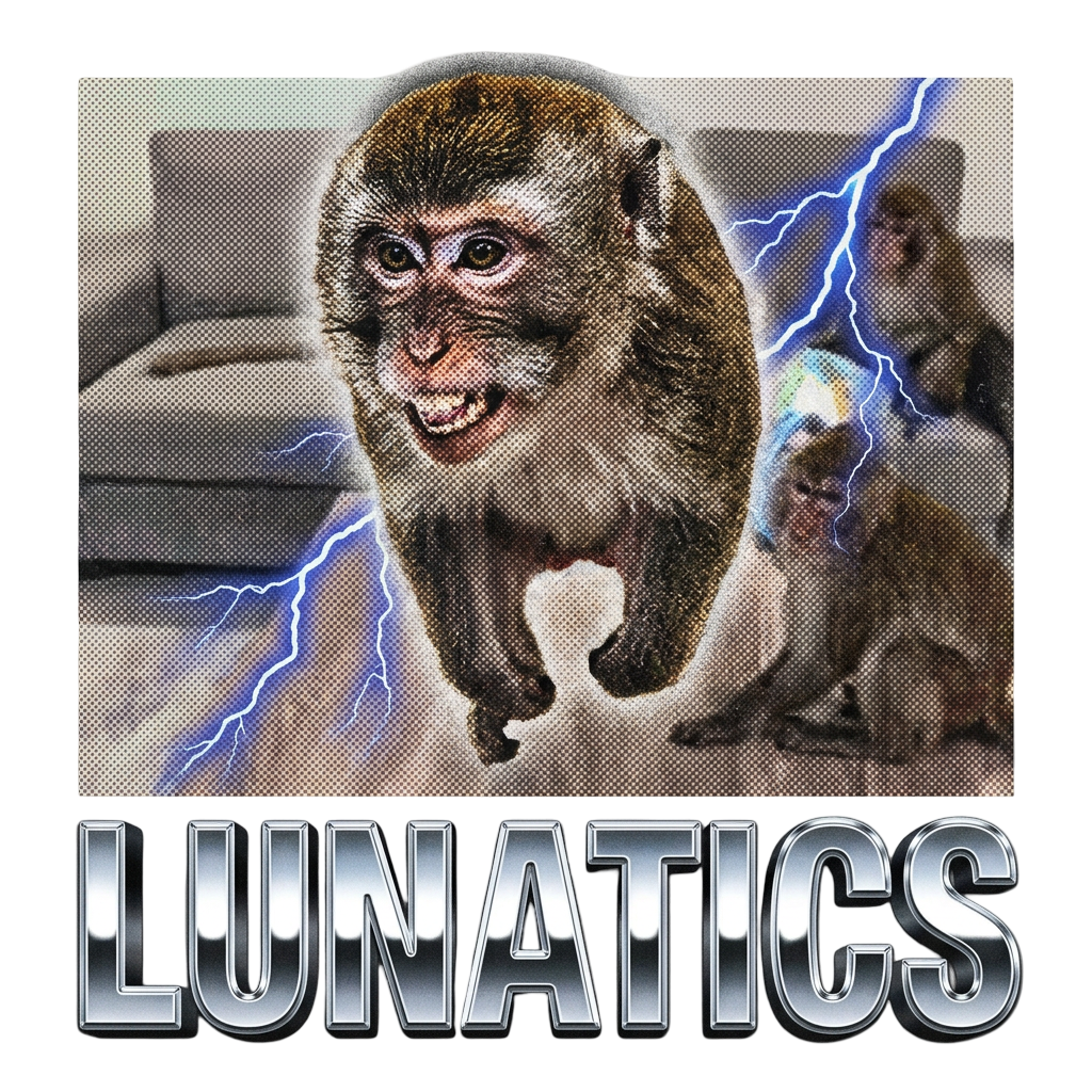Lunatics
