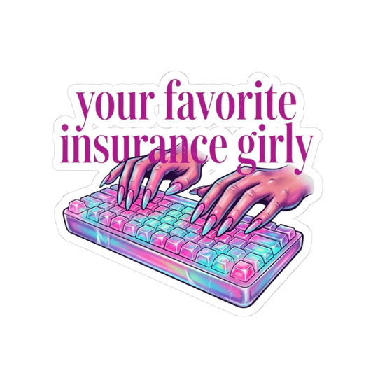 Favorite Insurance Girly