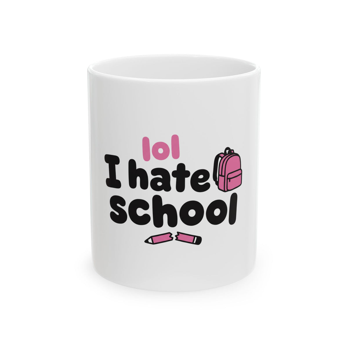 lol I hate school