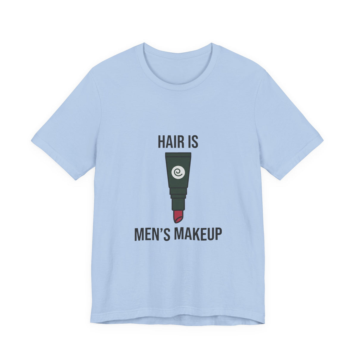 Hair is Men's Makeup Graphic