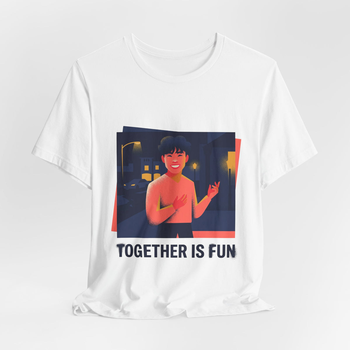Together Is Fun