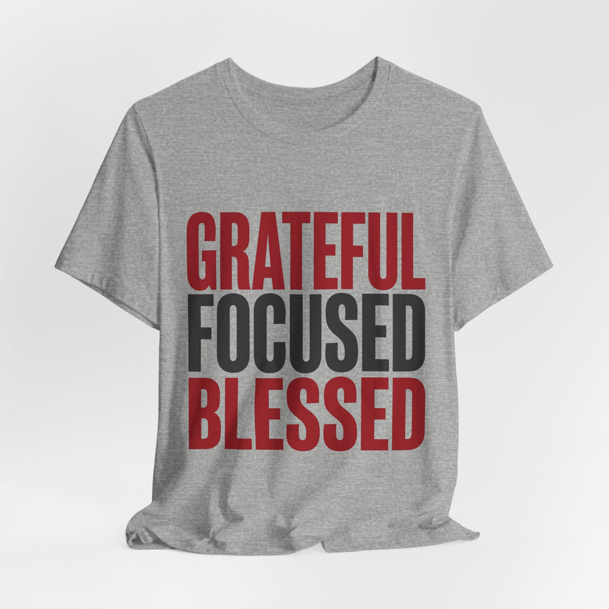 Grateful Focused Blessed
