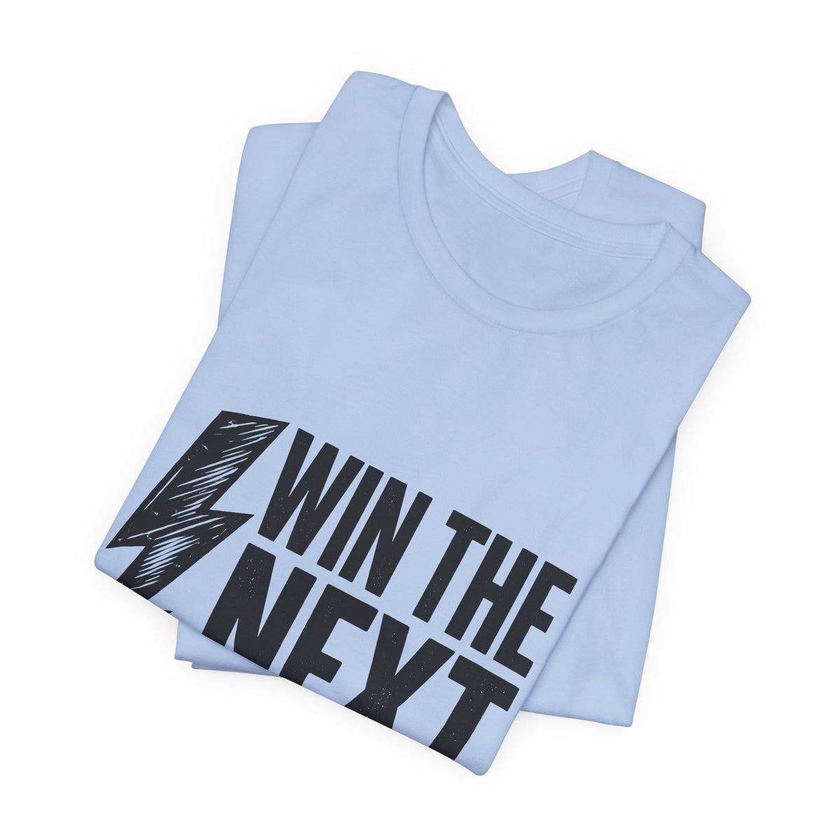Win The Next Decision