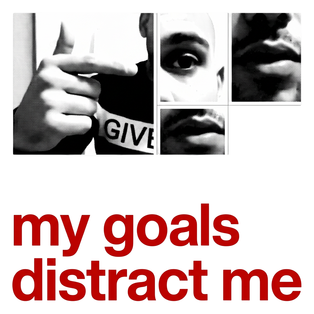 Goals Distract From Distractions