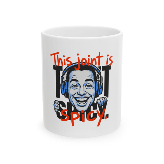 This Joint Is Spicy