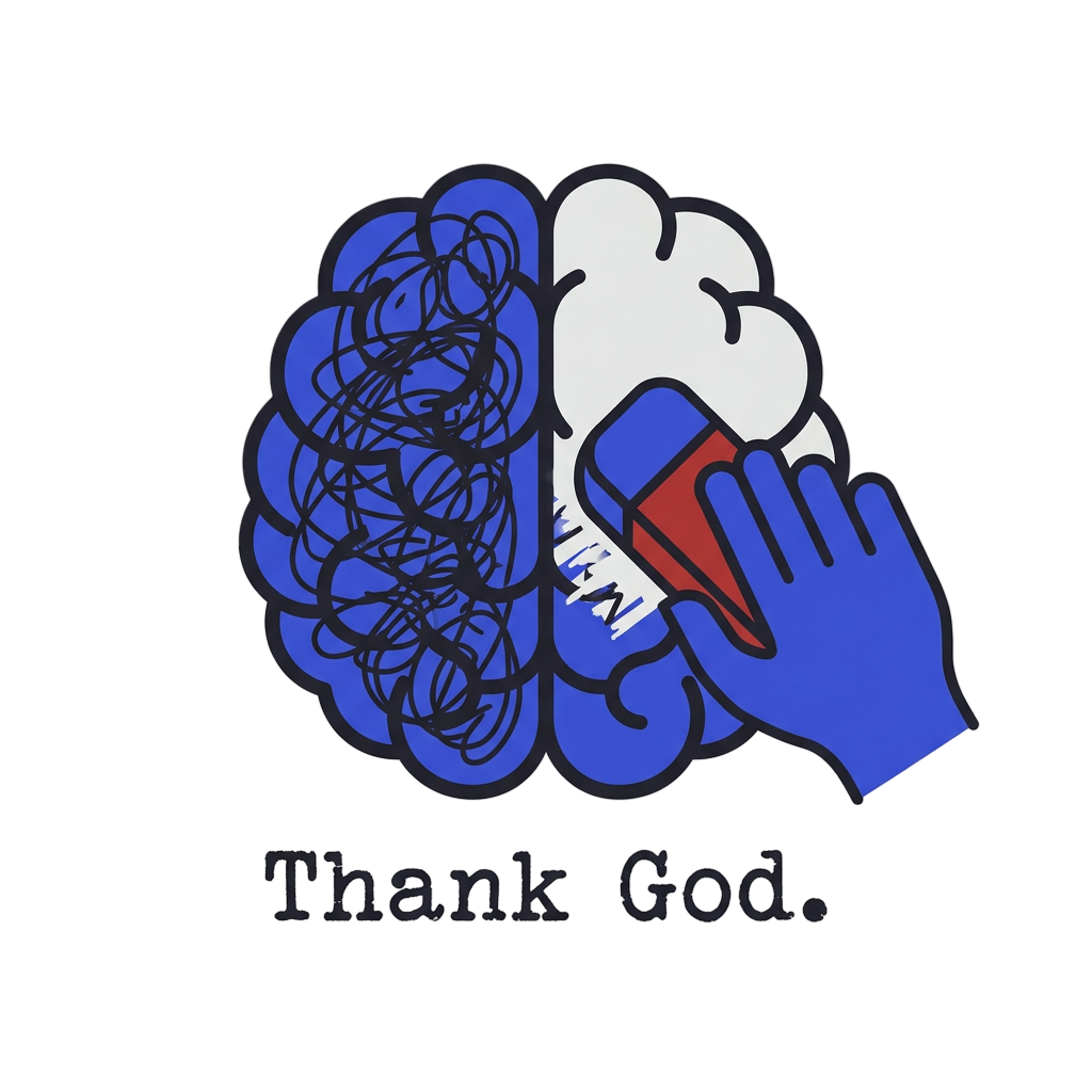 Brain Erased Thank God