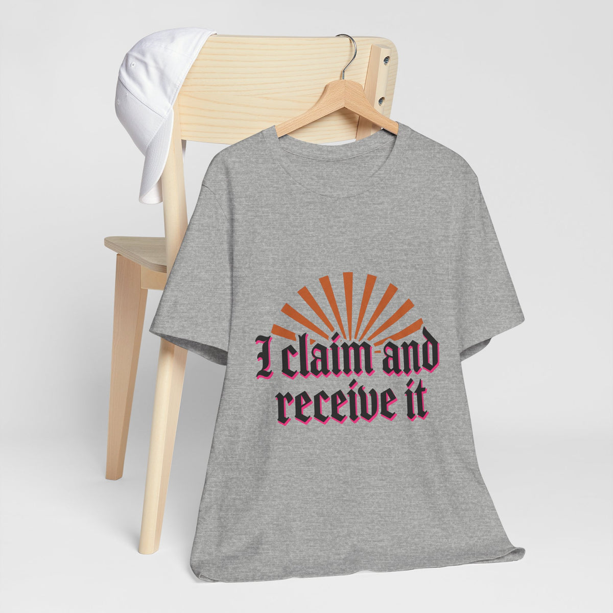 I Claim And Receive It