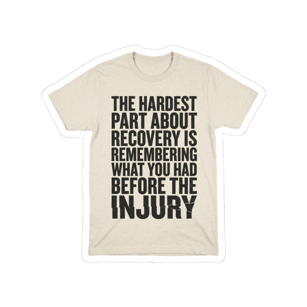Hardest Part About Recovery