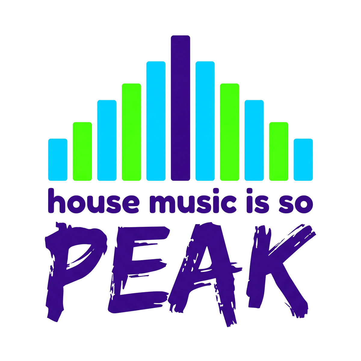 house music is so peak