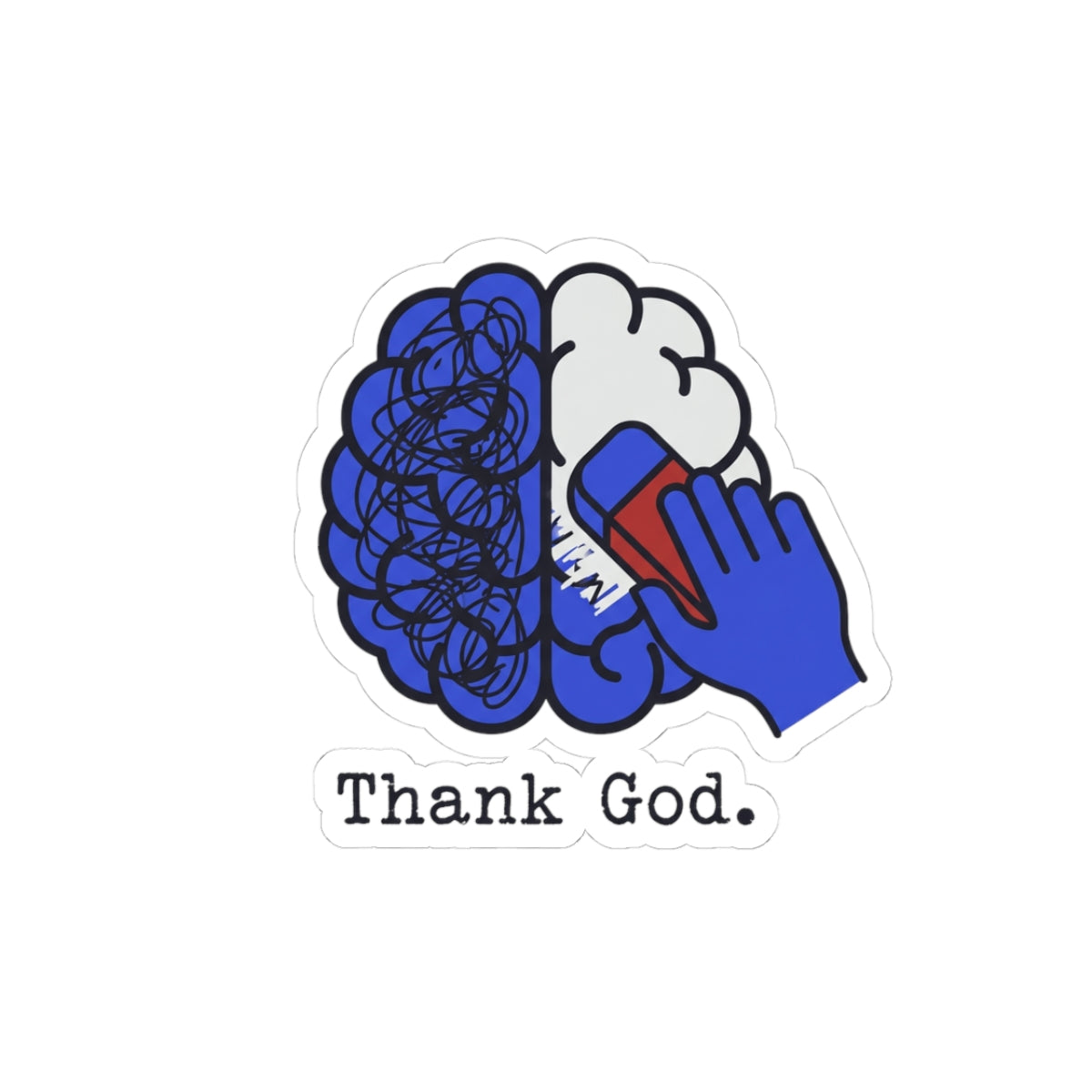 Brain Erased Thank God